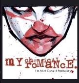 My Chemical Romance - I'm Not Okay (I Promise)