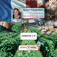 Alexa Polidoro - French for Intermediate Learners: Lesson 2 (Unabridged) artwork