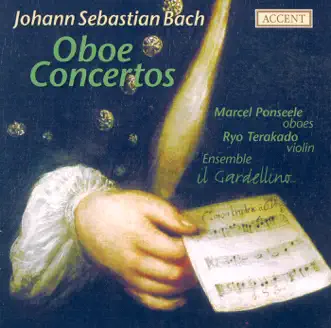 Bach: Oboe Concertos, BWV 1053A, 1055, 1059, 1060 by Marcel Ponseele, Il Gardellino & Ryo Terakado album reviews, ratings, credits