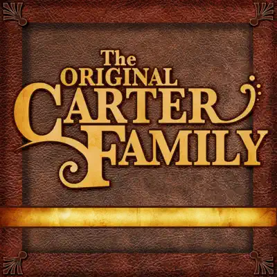 The Original Carter Family - The Carter Family
