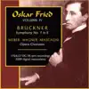 Wagner, R. - Weber, C.M. Von - Mascagni, P.: Opera Choruses - Bruckner, A.: Symphony No. 7 (Oskar Fried, Vol. 4) (Fried) (1924, 1927) album lyrics, reviews, download