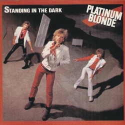 Platinum Blonde - Doesn't Really Matter