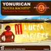 Yonurican - Lucha Machete