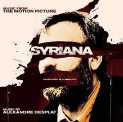 Syriana (Music from the Motion Picture) by Alexandre Desplat album reviews, ratings, credits