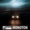 Monoton (Remixes) - Single