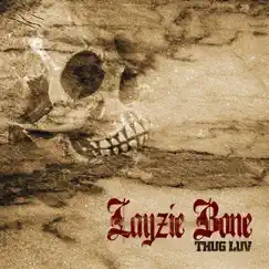 Thug Luv by Layzie Bone album reviews, ratings, credits