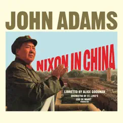 Nixon In China: Act I, Scene 1: The People Are the Heroes Now Song Lyrics