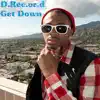 Get Down - Single album lyrics, reviews, download