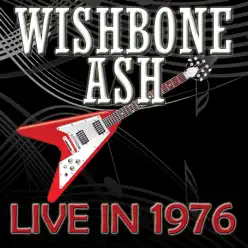 Live In 1976 - Wishbone Ash