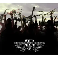 Wild Peace - Tokyo Ska Paradise Orchestra Wild Peace - Tokyo Ska Paradise Orchestra