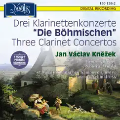 Knezek: Three Clarinet Concertos Die Böhmischen by Dieter Klöcker, Sandra Arnold, Gernot Schmalfuss & Südwestdeutsches Kammerorchester album reviews, ratings, credits