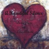 A Beautiful Silence