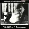 Swingin' In the Underworld album lyrics, reviews, download
