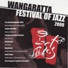 Wangaratta Festival of Jazz 2000