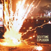 Sexytime Explosion - Miles Made It