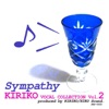 Sympathy - Kiriko Vocal Collection, Vol. 2