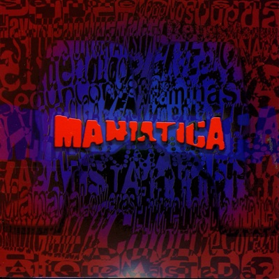Maniatica - Maniatica