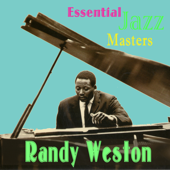 Essential Jazz Masters - Randy Weston