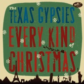 Texas Gypsies - Christmas In Texas