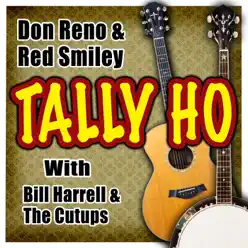 Tally Ho (with Bill Harrell & The Cutups) - Don Reno Tally Ho (with Bill Harrell & The Cutups) - Don Reno