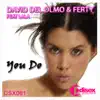 You Do (Remixes) [feat. Lala] album lyrics, reviews, download