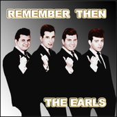 Remember Then - The Earls