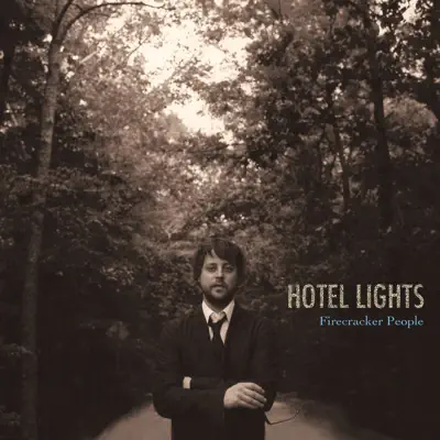Firecracker People - Hotel Lights