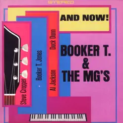 And Now! - Booker T. & The Mg's