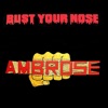Bust Your Nose