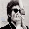 Bob Dylan - If You See Her, Say Hello