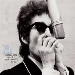 The Bootleg Series, Vols. 1-3 (Rare & Unreleased) 1961-1991 - Bob Dylan