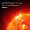 Stream & download Warriors in the Mix - EP