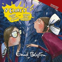 Enid Blyton - 'Summer Term at St Clare's' & 'Second Form at St Clare's': St. Clare's Series artwork