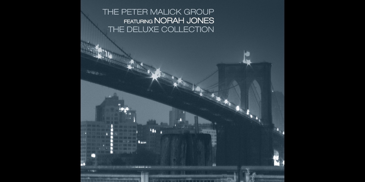 listen, New York City - The Deluxe Collection, The Peter Malick Group featu...