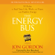 Jon Gordon - The Energy Bus: 10 Rules to Fuel Your Life, Work, and Team with Positive Energy (Unabridged)