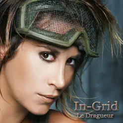 Le Dragueur 2009 Remixes - In-grid