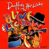 Dan Hicks & The Hot Licks - How Can I Miss You When You Won't Go Away?