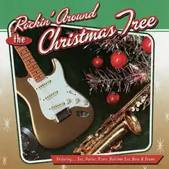 Rockin' Around the Christmas Tree by Mark Howard, Jay Patten, Charles Cochran & Denis Solee album reviews, ratings, credits