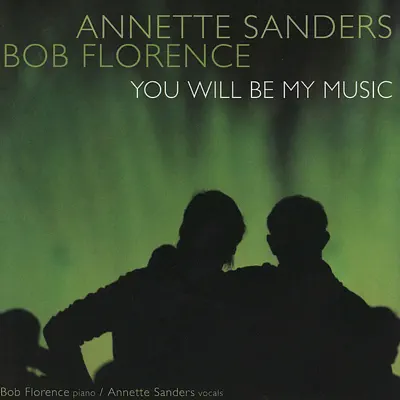 You Will Be My Music - Annette Sanders