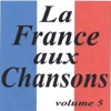 La France aux chansons, vol. 5