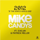 2012 (If the World Would End) [Remixes] [feat. Evelyn & Patrick Miller] artwork