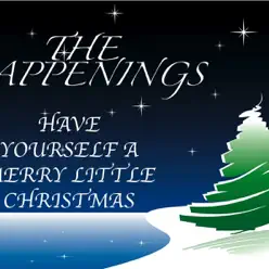 Have Yourself a Merry Little Christmas - Single - The Happenings Have Yourself a Merry Little Christmas - Single - The Happenings