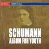Ernst Gröschel - Album for Youth, Op. 68: No. 7. Jägerliedchen