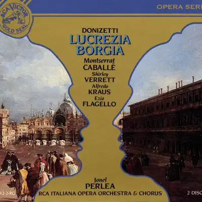 Donizetti: Lucrezia Borgia - Montserrat Caballé Donizetti: Lucrezia Borgia - Montserrat Caballé
