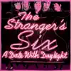 The Stranger's Six