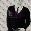 On the Floor - Single
