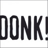 DONK!