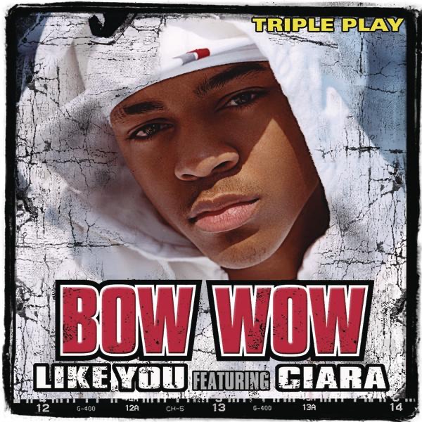 Like You (feat. Ciara) [Triple Play] - EP - Bow Wow