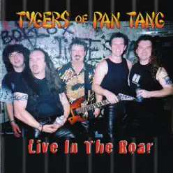 Live In the Roar - Tygers of Pan Tang