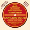 Tanzorchester 1929: Schlager & Swing & Hot-Jazz